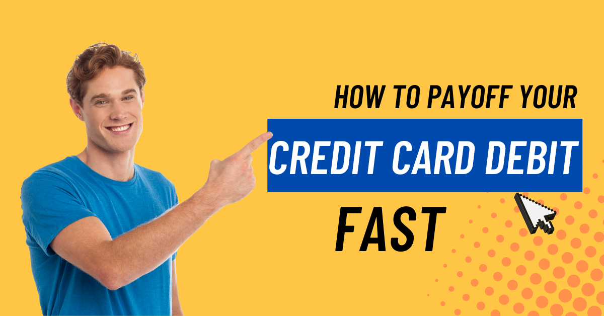 How To Pay Off Credit Card Debt Fast